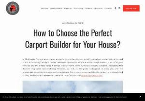 How to Choose the Perfect Carport Builder for Your House? - Searching for the best carport builders in OKC? Our guide provides expert advice on reputation, materials, pricing, and more to help you make the right choice.