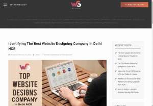 Identifying The Best Website Designing Company In Delhi NCR - Discover the key factors to consider when choosing the best website designing company in Delhi NCR. Explore tips on assessing experience, client testimonials, customization, SEO expertise, mobile responsiveness, and cost transparency to make an informed decision for your business's online success.