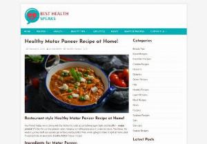 Try This Delicious and Healthy Matar Paneer Recipe at Home - Make your own flavorful and nutritious Matar Paneer dish with this easy recipe! Perfect for vegetarians and packed with protein and veggies. Impress your family and friends with this homemade dish that&#039;s sure to become a favorite.