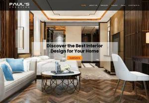 Best Home Interior Design Company in Bangalore - Paul's Creation presents the premier choice for home interior design excellence in Bangalore. Our meticulous craftsmanship and innovative designs redefine luxury living with sophistication and style.