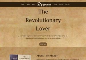 The Revolutionary Lover - Dominic McGreal, an author and actor, has a deep passion for crafting stories illuminating the challenges and triumphs of individuals from diverse backgrounds.