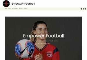 Empower Football - Discover the power of personalised coaching with Empower. Join our 1 on 1 and group sessions led by an experienced Adelaide United player. Our sessions are designed to help you achieve your goals and become the best version of yourself.