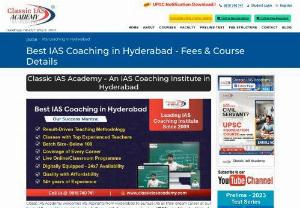 Best IAS Coaching in Hyderabad - Classic IAS Academy is the best IAS coaching in Hyderabad with low fees and top-quality IAS coaching in HYderabad.