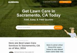 GreenPal Lawn Care of Sacramento - When you choose GreenPal, you are choosing convenience, quality, and reliability. No more stress or uncertainty when it comes to finding the right lawn care professional for your specific needs. Our extensive network of trusted and experienced providers ensures that your outdoor space will be in the best hands possible. Our office is at 2015 Q Street, Ste B, Sacramento, CA 95811 United States | Tel: 866-798-4485