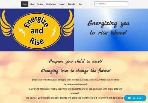Fnergize and Rise LLC - Online business that provides free classes, as well as one-on-one sessions, videos and meditations, to help empower children and increase their self-esteem and confidence.