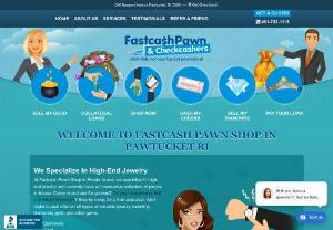 Fastcash Pawn and Checkcashers - Rhode Island's Trusted Pawnshop - Fastcash Your Community Partner for Over 25 Years. Located in Pawtucket, we proudly serve residents of Providence, Southern Massachusetts, and beyond. Our state-of-the-art showroom and friendly staff create a comfortable and personalized experience. As a family-owned business, we prioritize building relationships and treating customers with respect and care. Whether you are looking to buy, sell, or pawn, we offer a diverse selection.
