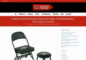 Custom Design Deluxe Sideline Chair for Basketball/ Volleyball Courts - Custom design deluxe sideline chair are a must-have for any basketball or volleyball court. Not only do they provide comfortable seating for coaches and players, but they also add a touch of professionalism to the sidelines. These chairs are designed to be durable, portable, and customizable, making them ideal for any sports team or facility.