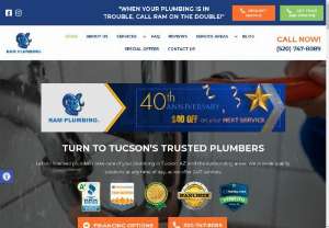 Ram Plumbing, Inc. - Since 1983, Ram Plumbing, Inc. has provided lasting plumbing repairs and services at affordable prices throughout Tucson and the surrounding areas. Our plumbers are licensed and insured, and our services are backed by over 35 years of industry experience.