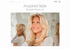 Acquired Style llc. - Acquired Style is Brigette Pheloung's Personal Brand. Brigette is a Fashion, Lifestyle and Hair Influencer on Social Media apps such as Instagram and Tik Tok.