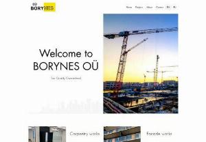 Borynes OÜ - The construction company is based in Estonia and provides facade and carpentry work.