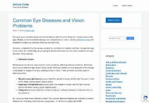 Common Eye Diseases and Vision Problems - Our eyes are invaluable assets we have to interact with the world. However, various reasons like age, lifestyle, or environmental changes can compromise our vision, causing refractive errors and leading to multiple eye diseases affecting our daily lives. However, understanding the causes, symptoms, and treatment options can help manage damage to our vision. So, in this blog, we are going to discuss the most common vision problems and eye diseases. Keep reading!