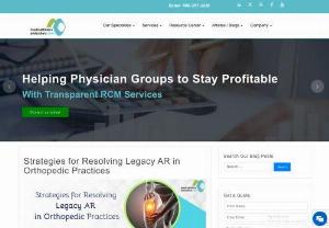 Strategies for Resolving Legacy AR in Orthopedic Practices - Discover effective strategies for resolving legacy accounts receivable (AR) in orthopedic practices. Learn how orthopedic billing services can streamline processes and optimize revenue.  
