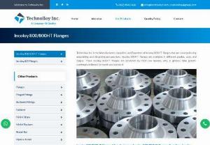 Incoloy 800 Flanges  - Technolloy Inc. is the Manufacturers, Suppliers, and Exporters of Incoloy 800HT flanges that are conveyed using astonishing and disturbing perspectives. Incoloy 800HT flanges are available in different grades, sizes, and shapes. These Incoloy 800HT flanges are scratched by most saw makers, who, in general, take goliath-contemplated heads for worth and standard.