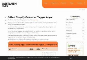 Elevate Customer Management: Discover the 9 Best Shopify Customer Tagger Apps - Efficient customer management is essential for the success of any e-commerce business, and Shopify offers a range of apps to streamline this process. In this blog post, we&#039;ll explore the nine best Shopify Customer Tagger Apps that can help you categorize, segment, and personalize your customer interactions