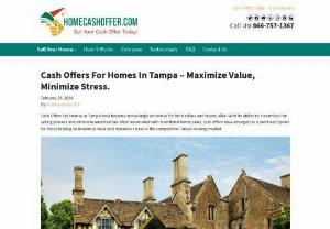 Cash Offers For Homes In Tampa – Maximize Value, Minimize Stress. - Need to sell your house fast? We buy houses anywhere In USA in as little as 7 days. If you're saying I need to sell my house fast! We'd like to buy!