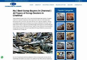 Scrap Buyers in Chennai | Chennai Metal Scraps - All types of Scrap buyers in Chennai - Chennai Metal Scraps is one of the best Scrap buyers in Chennai. If you want to sell scraps call us.