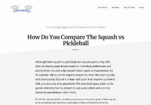How Do You Compare The Squash vs Pickleball - Squash vs pickleball are both racquet sports that offer unique playing experiences. Squash is a fast-paced indoor game played in a confined court, emphasizing agility, quick reflexes, and strategic shot placement. It involves hitting a small rubber ball against the walls, with players taking turns to serve and return. On the other hand, pickleball is an outdoor sport that combines elements of tennis, badminton, and table tennis.