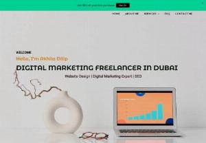 Digital Marketing freelancer in Dubai - I am Akhila Dilip, a certified Digital Marketing Freelancer in Dubai, UAE.