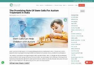 What is the Role Of Stem Cell Therapy For Autism Treatment? - Managing autism spectrum disorder requires a comprehensive approach that addresses the individual&rsquo;s specific needs and requirements. Stem cell therapy for autism shows potential as an early intervention for children diagnosed with autism. When combined with other treatments like speech and occupational therapy, stem cells can help individuals to varying degrees of success.