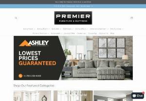 Ashley furniture - Premier Furniture & Mattresses is a family owned business serving Edmonton and surrounding areas with combined experience of over 20 years in the Furniture business and assisting customers to achieve their home furnishing goals with Best Selection and cheap price in the market. We have from day one, superb customer service as our number one priority because we know a satisfied customer is our greatest asset. Our Ashley furniture store has style. Our people have style. And...
