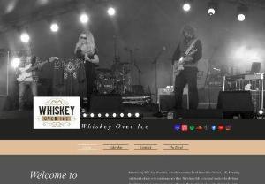 Whiskey Over Ice - Whiskey Over Ice are a modern country band located in Sussex and performing at festivals and local venues