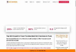 Top SEO Expert in Pune Provides Best SEO Services in Pune: - 13 years experienced SEO Expert in Pune - Jay Shinde is trusted for best SEO services in Pune by 200+ clients compared to best SEO Company in Pune. Our SEO in Pune helped B2B and B2C companies in US, UK, UAE etc to rank top and generate 100% more leads.