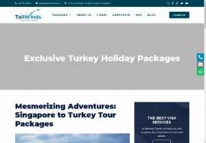 Turkey Travel Package From Singapore - Discover our Turkey travel package from Singapore right here at Tailwinds. Rich history, stunning landscapes, and unique experiences await! Tailwinds provides tailored made international travel packages according to customer needs.