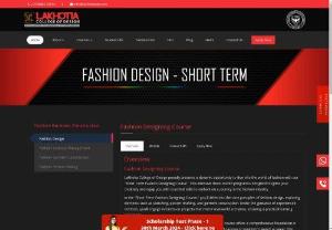 Fashion designing courses - Take your passion for fashion to the next level with a 3 months fashion designing course. Learn the fundamentals of fashion design and pattern making.