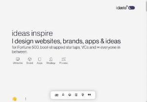 idaete design websites, brands, apps - I design websites, brands, apps & ideas for Fortune 500, boot-strapped startups, VCs and ∞ everyone in between.