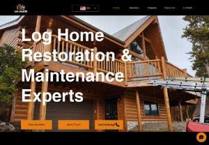 Log Master - Log Master is a log home restoration and log maintenance company that is dedicated to providing high-quality work and exceptional customer service. We have been in business for many years and have a team of experienced professionals who are passionate about log homes.