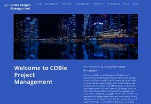 COBie Project Management - COBie Project Management provides digitalization and BIM services based on Construction Operation Building information exchange - COBie standard. Our services are targeted for investors in buildings, building owners, architects and MEP designers, material and equipment suppliers for new and existing buildings, providing best practice in information management for designing and construction of buildings, leading to efficient and cost-effective handover of buildings and operation and...
