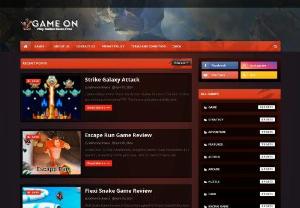Game On - This is a online Gaming Website . You can play online games are totally free . We gave fare Reviews on games .