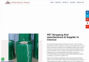 Pet Strapping Roll Manufacturers and Suppliers in Chennai - Experience the reliability and durability of our box pet strapping roll manufacturers & suppliers in Chennai at Shree Murali Packs. Contact: 9444295413.