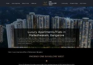 Luxury Apartments/Flats for Sale in Malleshwaram, Bangalore | Phoenix One Bangalore West - Looking for best luxury apartments/Flats in Malleshwaram, Bangalore? Look no further than Phoenix One Bangalore West. Our properties include top-notch amenities and stunning views that will make you fall in love with them instantly. Make your move today!
