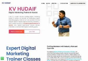 Digital Marketing Trainer in Kerala - K V Hudaif - Unlock digital success with KV Hudaif, your trusted Digital Marketing Trainer in Kerala. Elevate skills, boost career. Dive into expert guidance now!