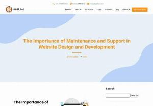 The Importance of Maintenance and Support in Website Design and Development - Uncover the importance of maintenance and support in website design and development services. Keep your site updated.