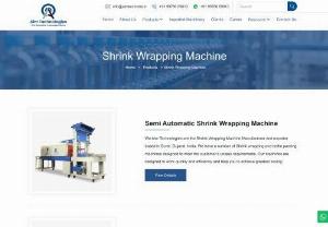 Shrink Wrapping Machine - We are Shrink Wrapping Machine Manufacturer & Exporter in Gujarat, India. We have semi-automatic, 60 BPM, 90 BPM, and 120 BPM shrink wrapping machine.