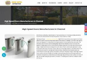 High Speed Doors Manufacturers in Chennai - India Gates is a leading manufacturers of high-speed doors in Chennai, providing innovative solutions for industrial and commercial spaces. Check them out today!