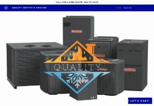 Quality Heating and Cooling - Repair and replace HVAC
