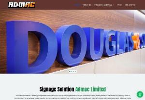 Admac Limited - Welcome to Admac Limited, your premier destination for top-quality signboard solutions that elevate your brand presence and enhance visibility.