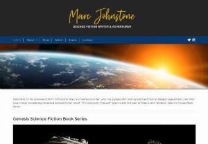 Marc Johnstone Science Fiction and Fantasy Writer - Marc is a freelance writer, who has a passion for writing science fiction and espionage adventures. Marc is currently completing his debut science fiction novel, 