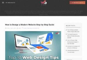 How to Design a Modern Website Step-by-Step Guide - Looking to design a modern website? Follow this comprehensive step-by-step guide tailored for beginners and professionals alike. Learn the essential elements and best practices from a Top Website Designing Company In Delhi NCR. 