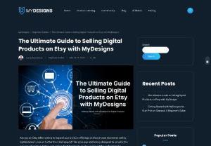 The Ultimate Guide to Selling Digital Products on Etsy with MyDesigns - Are you an Etsy seller looking to expand your product offerings and boost your income by selling digital items? Look no further than MyDesigns! This all-in-one platform is designed to simplify the process of creating, listing, and selling digital products on Etsy, making it the perfect tool for beginners and seasoned sellers alike.