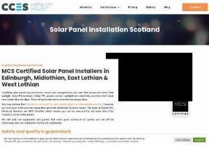 Solar Panel Installation - We are MCS certified solar panel installers in Edinburgh. We supply and install solar panels to meet your needs in homes and businesses throughout Edinburgh and the Lothians. 