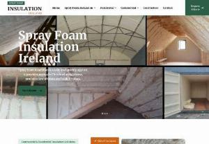 Spray Foam Insulation Ireland - Spray Foam Insulation Ireland is a website dedicated to putting spray foam insulation contractors in contact with customers.