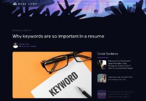 Why keywords are so important in a resume - Do you want to improve your career prospects and raise your salary? How can you show that you are the best qualified applicant for a specific position? We have all been there.