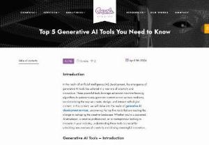 Mastering Creativity: Your Guide to the Top 5 Generative AI Tools - Unlock the potential of Generative AI Tools with our in-depth exploration of the Top 5 options, revealing groundbreaking technologies shaping creativity and innovation in today's digital landscape.