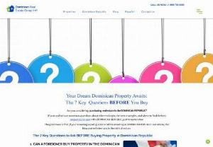 7 Key Questions to Ask BEFORE Buying Property in DOMINICAN REPUBLIC - Discover the 7 KEY QUESTIONS to ask BEFORE buying property in the DOMINICAN REPUBLIC e.g. can foreigners buy property in the Dominican Republic? What tax benefits?