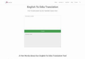 English To Odia Translation - Maximize the impact of your content by translating English to Odia accurately and efficiently. Whether it's multimedia presentations, product descriptions, or software interfaces, our translations help you connect with Odia-speaking users.