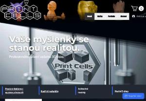Printcells - We provide custom or serial 3D printing, construction, modeling and design. We are based in Jablonec nad Nisou.